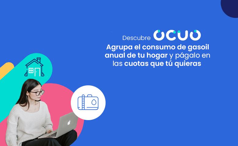 ocuo, gasoleo por plazos, calefaccion fraccionado pago, energye+ pago fraccionado, pago diesel, pago gasoil servicio, pagar plazos gasoil
